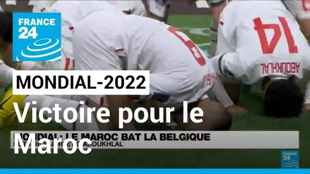 Mondial-2022 : Le Maroc, soutenu par un public bouillant, vainqueur de la Belgique • FRANCE 24