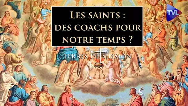 Les saints, des coachs pour notre temps ? - Terres de Mission n°235 - TVL