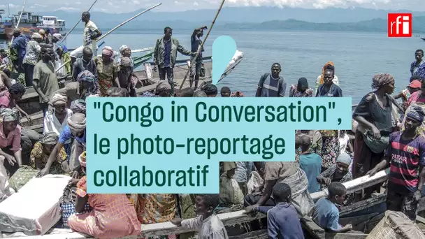 "Congo in Conversation", le photo-reportage collaboratif #CulturePrime