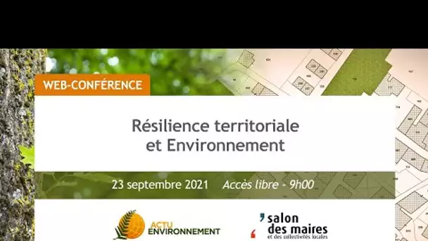 Résilience territoriale : quels bénéfices pour la transition écologique ?