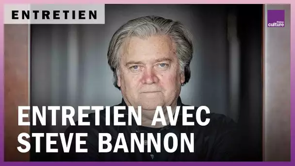 Entretien avec Steve Bannon, ex-conseiller de Donald Trump