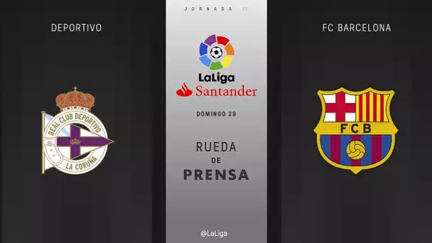 Rueda de prensa Deportivo vs FC Barcelona