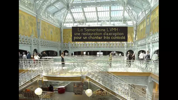 La Samaritaine LVMH : une restauration d'exception pour un chantier qui fut très contesté