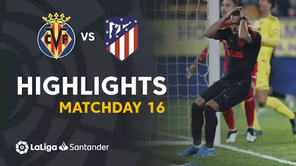 Highlights Villarreal CF vs Atletico Madrid (0-0)