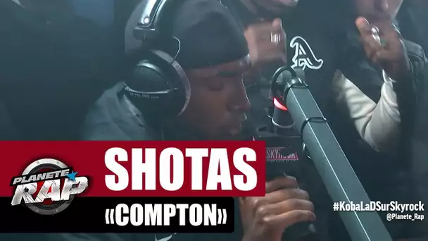 Shotas "Compton" #PlanèteRap