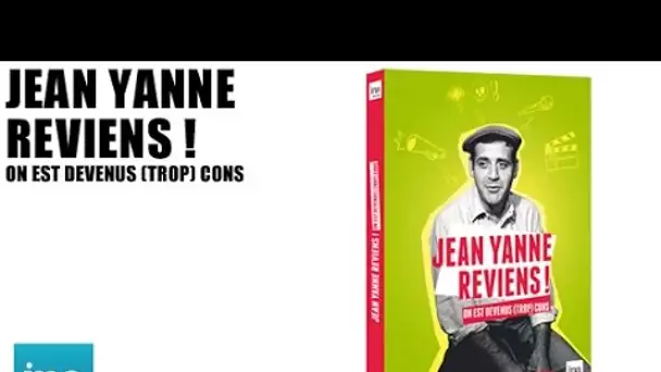 DVD | Jean Yanne Reviens ! | INA Editions