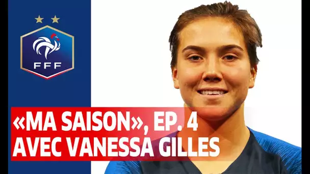 "Ma Saison", avec Vanessa Gilles I FFF 2020