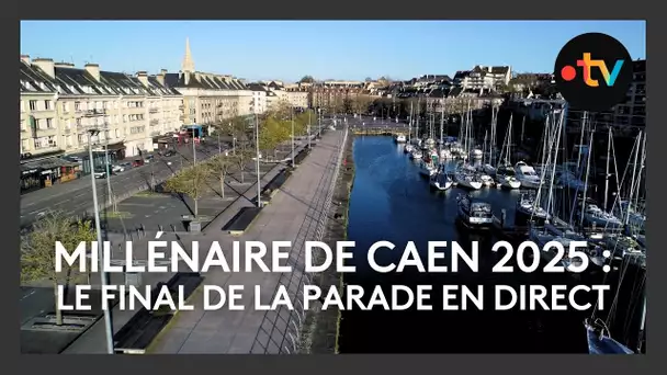 Millénaire de Caen 2025 : vivez le final de la Parade Opératique en direct