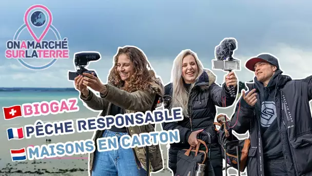 BioGaz, pêche responsable, maisons en carton - On a marché sur la terre - épisode 2