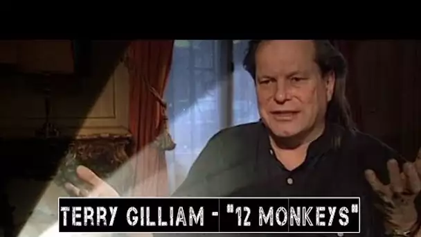 TERRY GILLIAM - About the script of '12 monkeys'