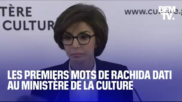 "N'ayez pas peur": les premiers mots de Rachida Dati en tant que ministre de la Culture