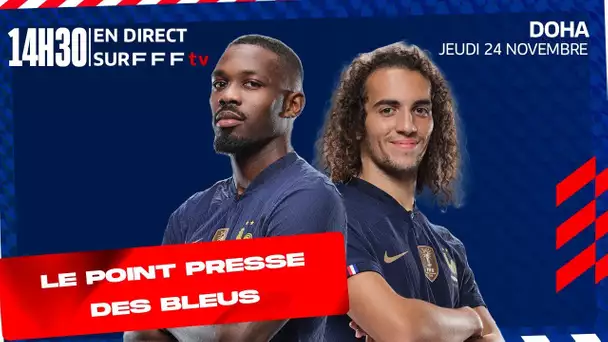 La conférence de presse des Bleus en direct depuis Doha (14h30)
