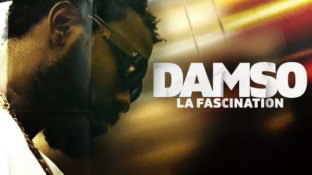 Damso | La fascination