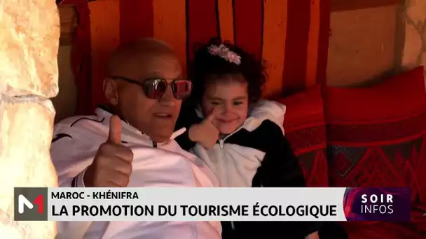 Maroc-Khénifra : la promotion du tourisme écologique