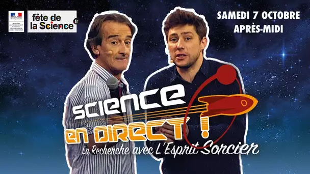 Science En Direct - Samedi 7 octobre 2017 (après-midi)