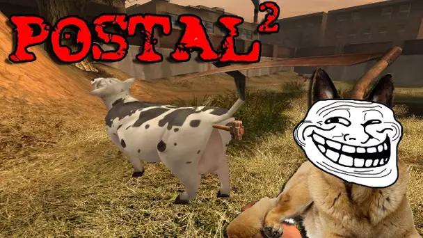 Le chien qui FAIT UN MASSACRE sans pression | Postal 2