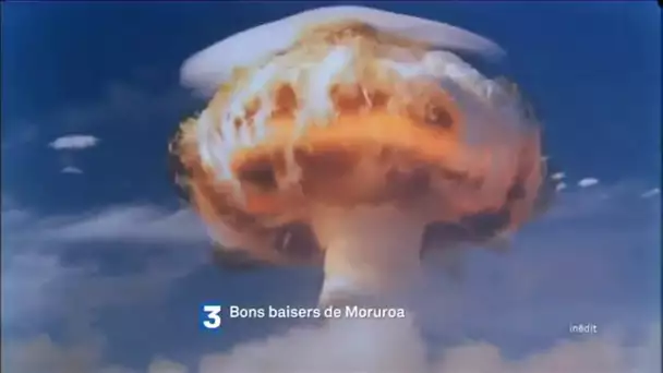 Bande annonce du Doc : Bons baisers de Moruroa