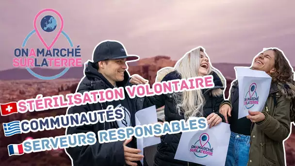 Stérilisation volontaire, serveurs responsables, communautés - On a marché sur la terre - épisode 4