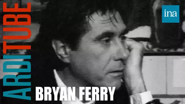 Bryan Ferry : Ses chansons et sa Bête Noire chez Thierry Ardisson | INA Arditube