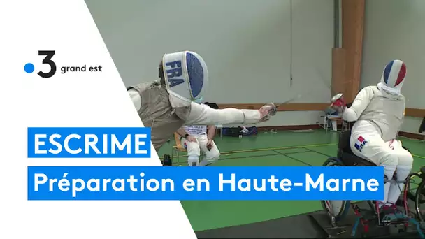 L'équipe de France d'escrime Handisport se prépare en Haute-Marne pour les JO