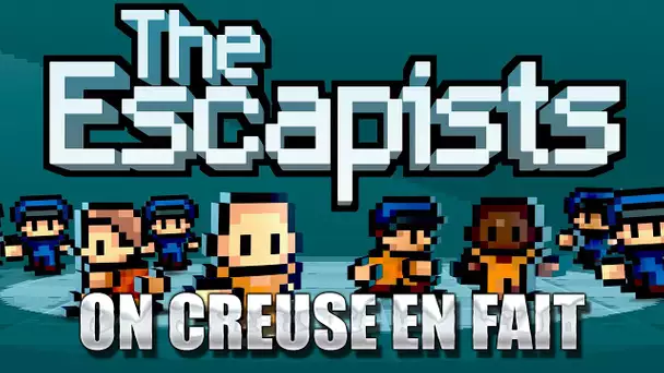 The Escapists : ON CREUSE EN FAIT [2/4]