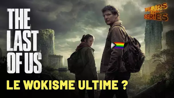 Faut-il détester The Last of Us ? – Tueurs en Séries - TVL