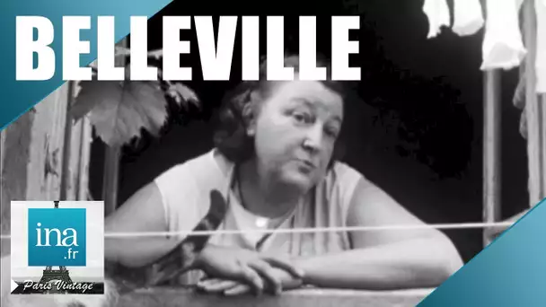 1965 : Mémoires du vieux quartier de Belleville | Archive INA