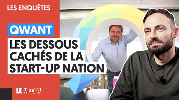 QWANT : LES DESSOUS CACHÉS DE LA START-UP NATION