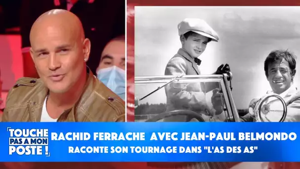 Rachid Ferrache raconte son tournage dans "L'As des as" avec Jean-Paul Belmondo