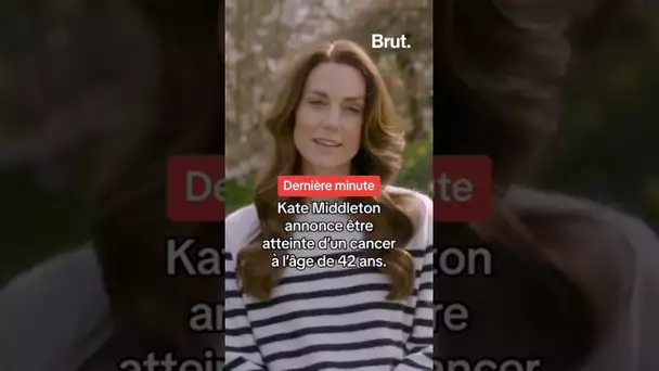 Kate Middleton annonce être atteinte d'un cancer