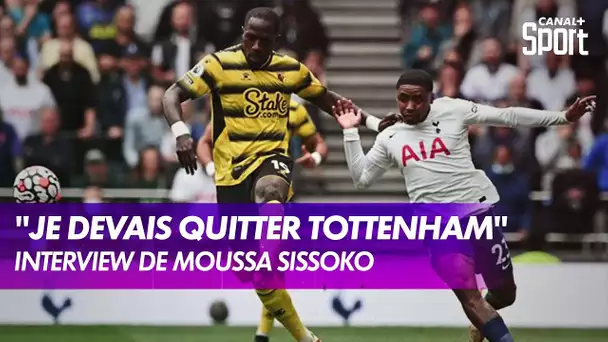 Moussa Sissoko : "Je réalise toujours un rêve"