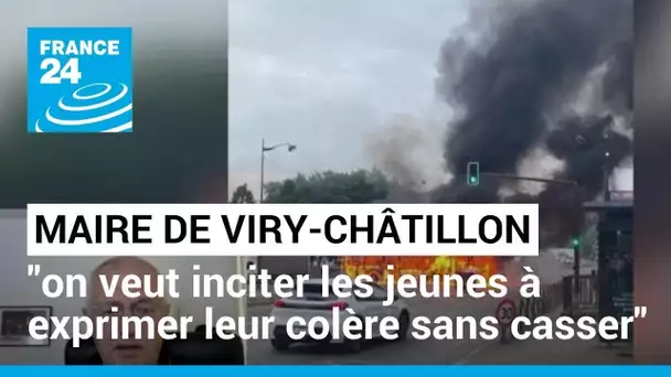 Le maire de Viry-Châtillon : on veut inciter les jeunes à exprimer leur colère sans casser