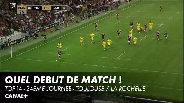 Un début de match dingue ! - Toulouse / La Rochelle - TOP 14 - 24ème journée