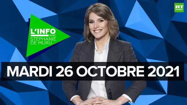 L’Info avec Stéphanie De Muru – Mardi 26 octobre 2021 : Lyon, Soudan, nucléaire