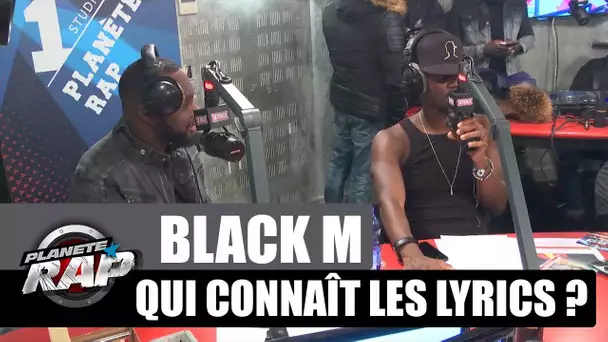 Black M - Qui connaît les lyrics ? #PlanèteRap