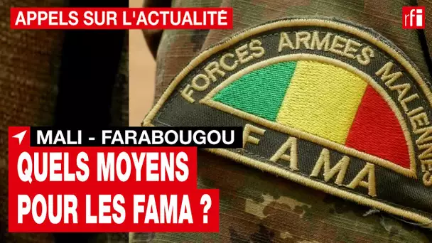 Mali : retour sur le déploiement de l'armée à Farabougou • RFI