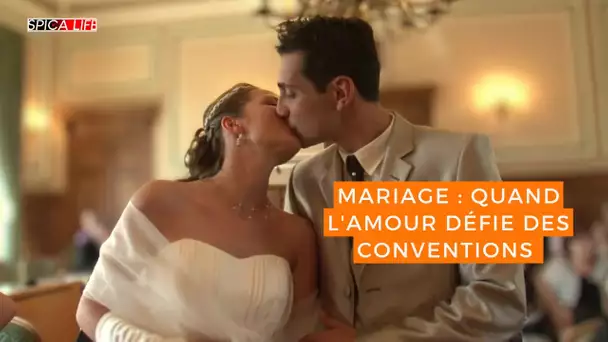 Mariage : quand l'amour défie les conventions