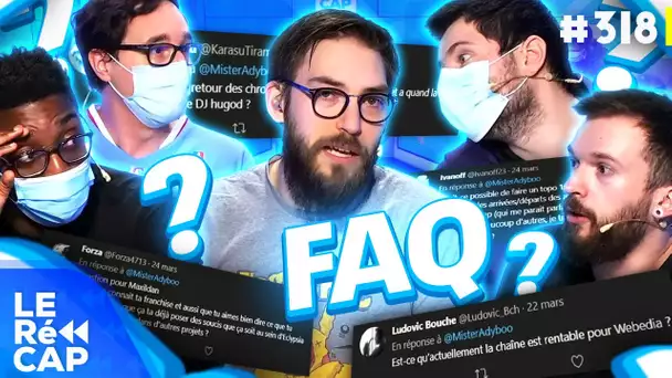 On répond à vos questions ! (FAQ) ❓ | Le RéCAP #318