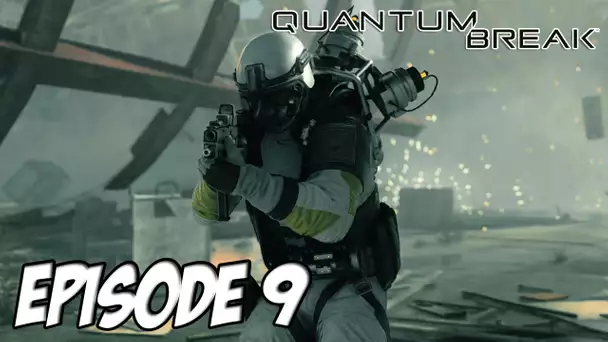 Quantum Break | Nouveau pouvoir temporel ! | Episode 9