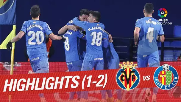 Highlights Villarreal CF vs Getafe CF (1-2)