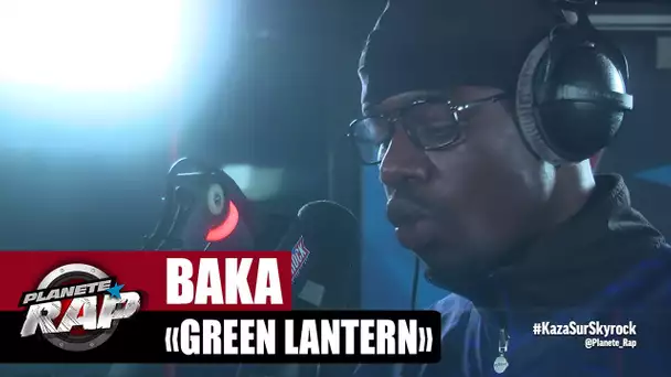 [Exclu] Baka "Green Lantern" #PlanèteRap