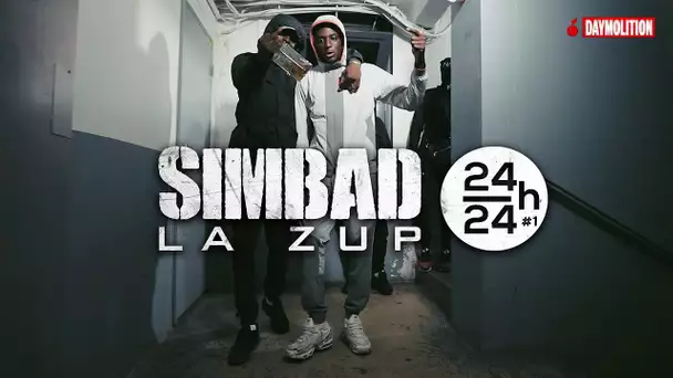 Simbad Lazup - 24h/24 #1 I Daymolition