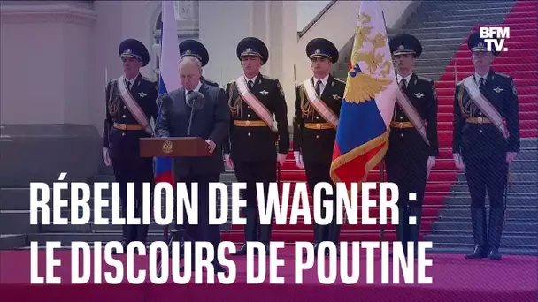 Après la rébellion avortée de Wagner, Vladimir Poutine s'adresse aux soldats russes