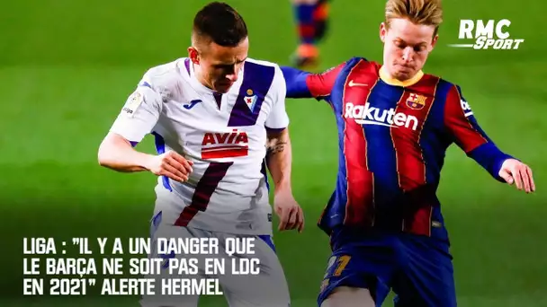 Liga : "Il y a un danger que le Barça ne soit pas en Ligue des champions en 2021" alerte Hermel