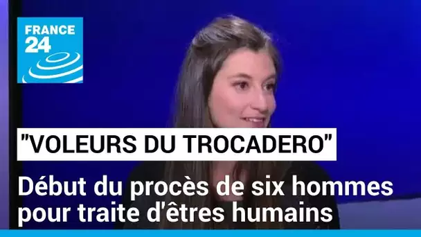 "Petits voleurs du Trocadéro" : le procès de six hommes pour traite d'êtres humains s'est ouvert