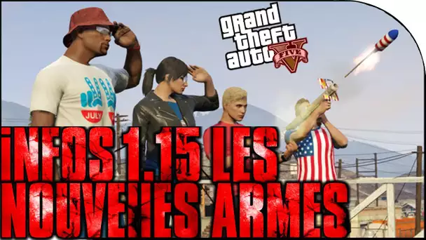 INFO 1.15 : LES NOUVELLES ARMES ( FEU D&#039;ARTIFICE, MOUSQUET ET LANCEUR PYROTHECHNIQUE ) - GTA5 1.15