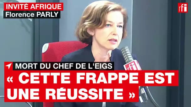 Mort du chef de l'EIGS : « Cette frappe est une très grande réussite » • RFI