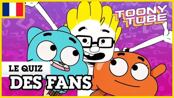 Toony Tube en français 🇫🇷| Le quizz des fans !