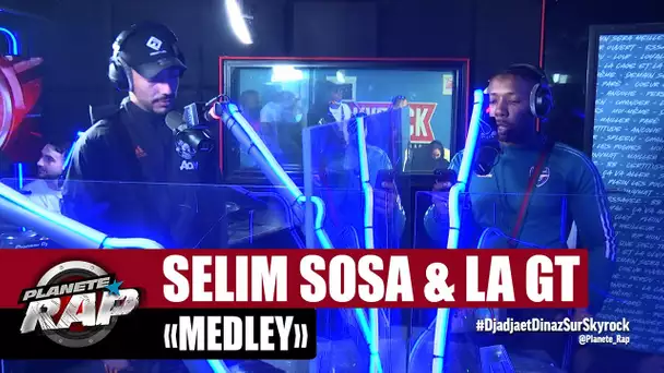 Selim Sosa & La GT "Medley" #PlanèteRap