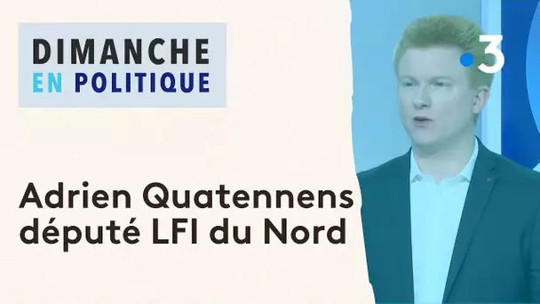 Adrien Quatennens député LFI du Nord revient sur sa condamnation pour violences conjugales...